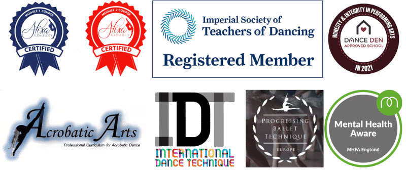 LESTA affiliations: Alixa Flexibility, Imperial Society of Teachers of Dancing, Dance Den Approved School, Acrobatic Arts, International Dance Technique, Progressing Ballet Technique and Mental Health Aware